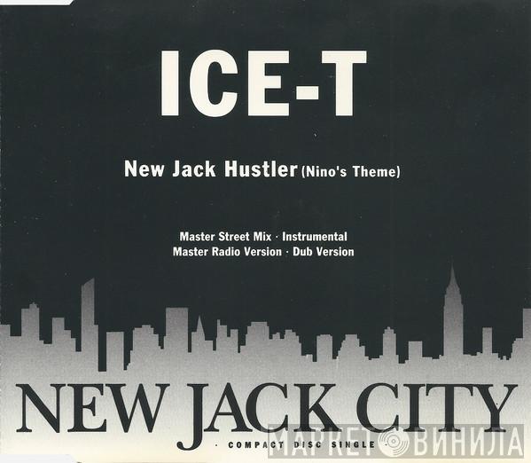  Ice-T  - New Jack Hustler (Nino's Theme)