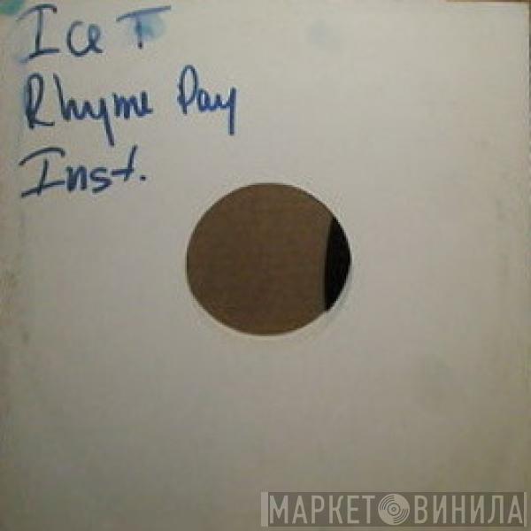  Ice-T  - Rhyme Pays Instrumentals