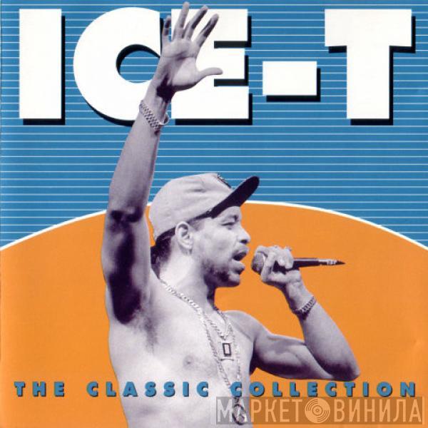 Ice-T - The Classic Collection