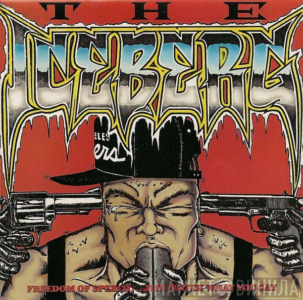  Ice-T  - The Iceberg (Freedom Of Speech... Just Watch What You Say)