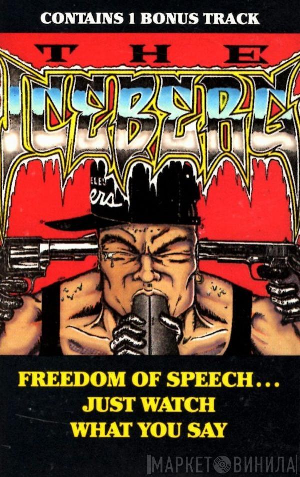  Ice-T  - The Iceberg (Freedom Of Speech... Just Watch What You Say)