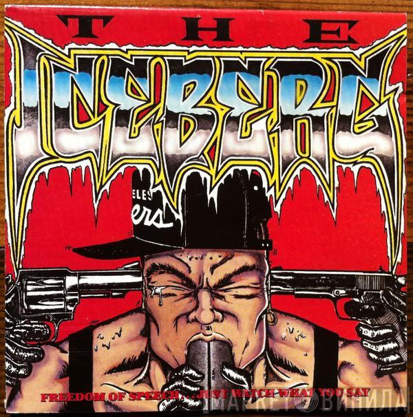  Ice-T  - The Iceberg (Freedom Of Speech... Just Watch What You Say)
