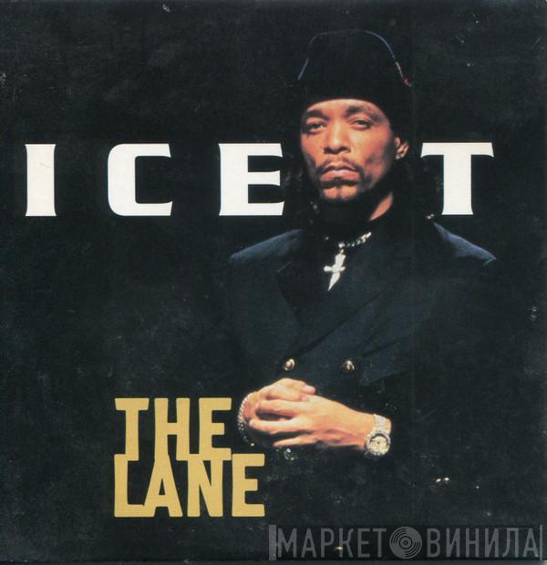 Ice-T - The Lane