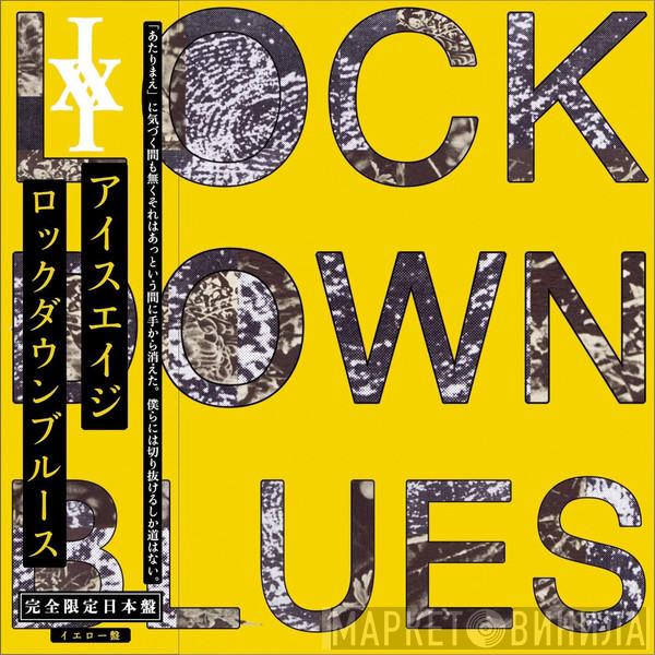  Iceage  - Lockdown Blues