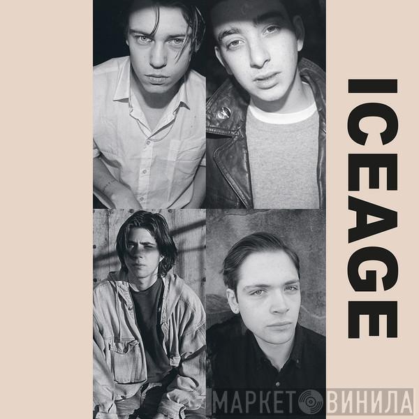 Iceage - Shake The Feeling - Outtakes And Rarities 2015-2021