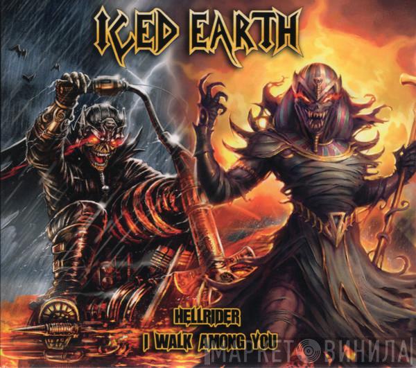 Iced Earth - Hellrider / I Walk Among You
