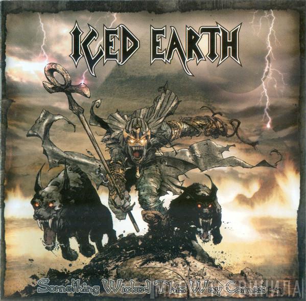 Iced Earth  - Something Wicked This Way Comes