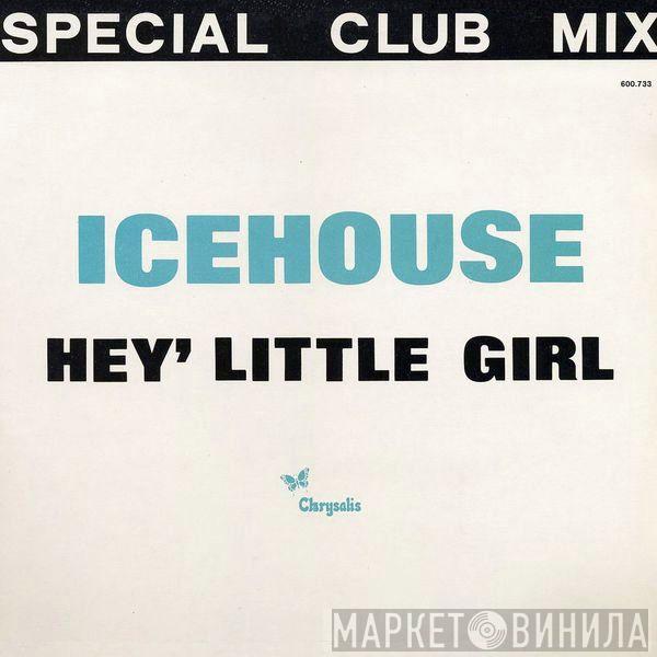  Icehouse  - Hey' Little Girl (Special Club Mix)