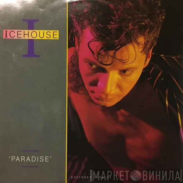 Icehouse - Paradise (Extended Version)