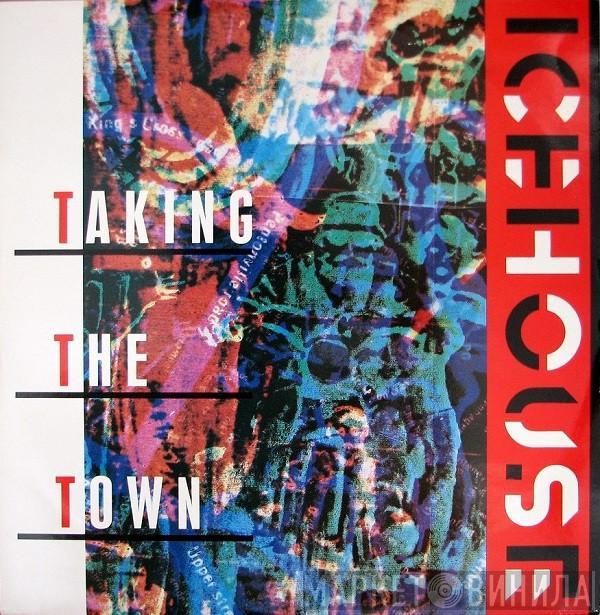 Icehouse - Taking The Town