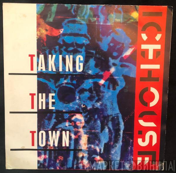  Icehouse  - Taking The Town