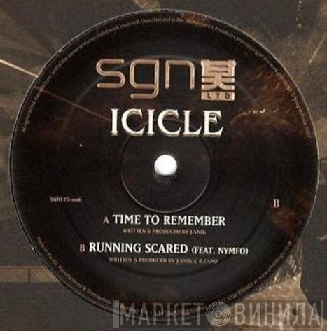  Icicle  - Time To Remember / Running Scared