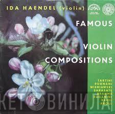 , Ida Haendel  Alfred Holeček  - Famous Violin Compositions