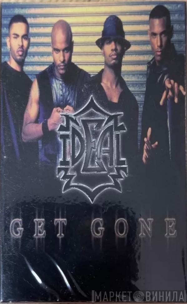  Ideal   - Get Gone