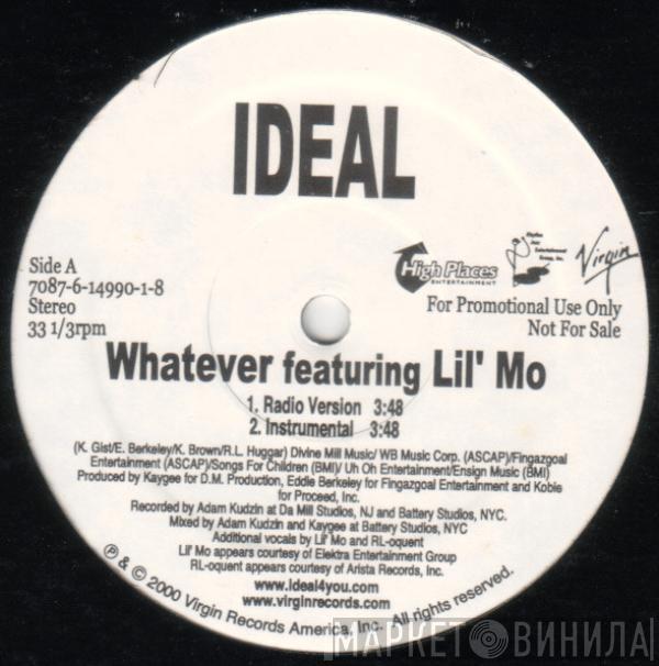 Ideal , Lil' Mo - Whatever
