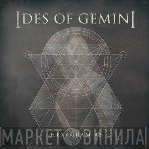 Ides Of Gemini  - Hexagram 45