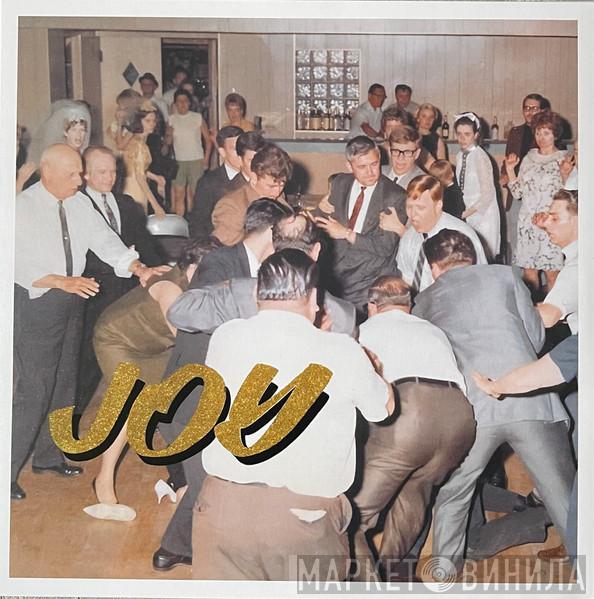  Idles  - Joy As An Act Of Resistance