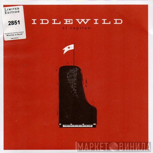 Idlewild - El Capitan