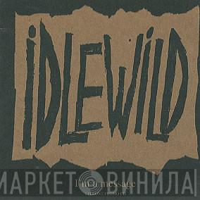 Idlewild - I'm A Message