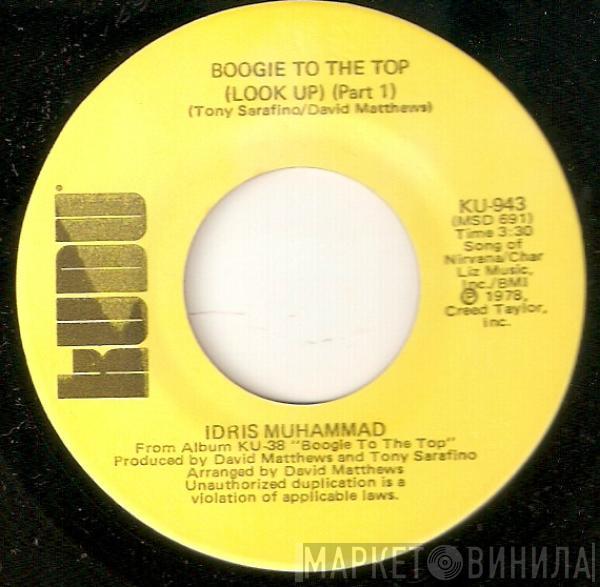 Idris Muhammad - Boogie To The Top (Look Up)