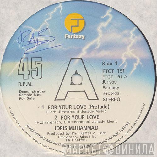Idris Muhammad - For Your Love
