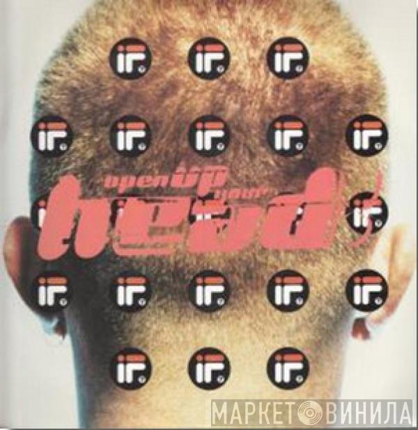 If? - Open Up Your Head