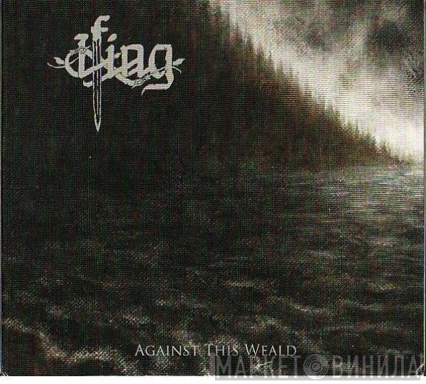 Ifing - Against This Weald