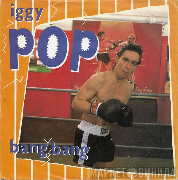 Iggy Pop - Bang-Bang