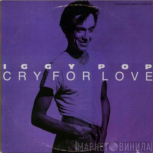  Iggy Pop  - Cry For Love