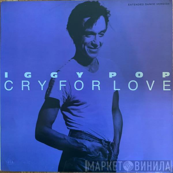  Iggy Pop  - Cry For Love