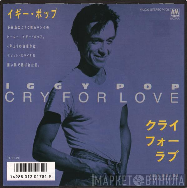  Iggy Pop  - Cry For Love