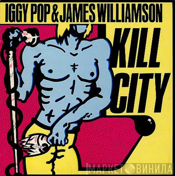 Iggy Pop, James Williamson - Kill City