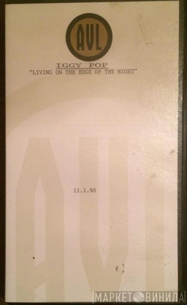  Iggy Pop  - Livin' On The Edge Of The Night