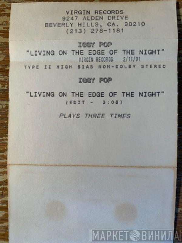  Iggy Pop  - Living On The Edge Of The Night
