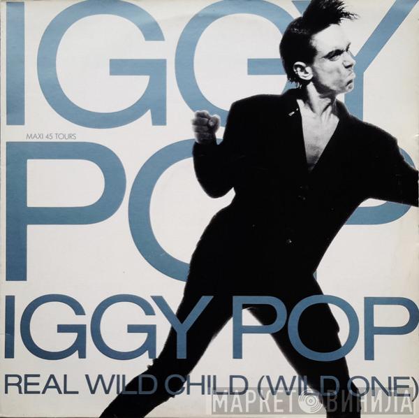  Iggy Pop  - Real Wild Child (Wild One)