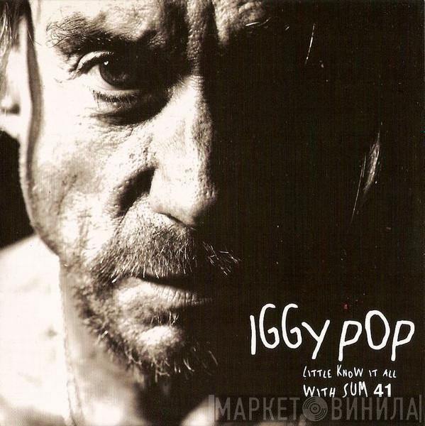 Iggy Pop, Sum 41 - Little Know It All
