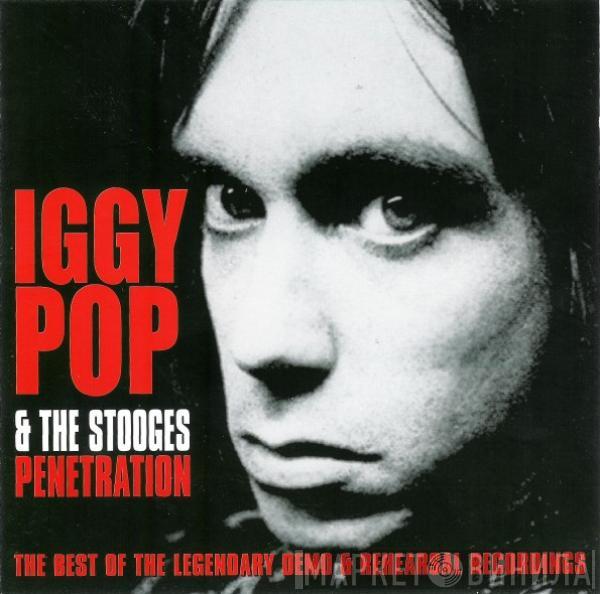Iggy Pop, The Stooges - Penetration