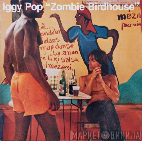 Iggy Pop - Zombie Birdhouse
