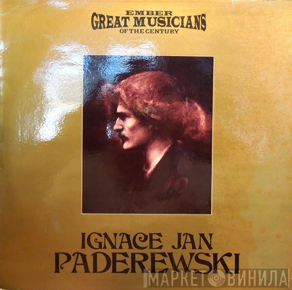 Ignacy Jan Paderewski - Ignacy Jan Paderewski - Volume 1