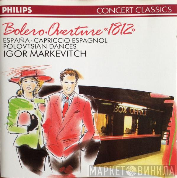  Igor Markevitch  - Bolero · Overture «1812» · España · Capriccio Espagnol · Polovtsian Dances