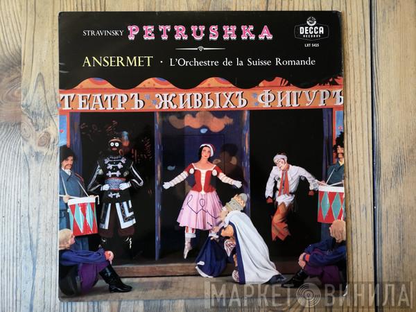, Igor Stravinsky · Ernest Ansermet  L'Orchestre De La Suisse Romande  - Petrushka