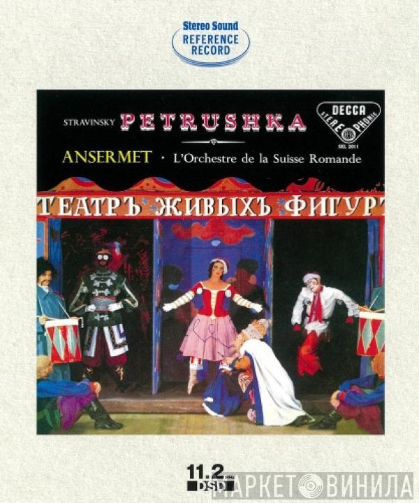 , Igor Stravinsky · Ernest Ansermet  L'Orchestre De La Suisse Romande  - Petrushka