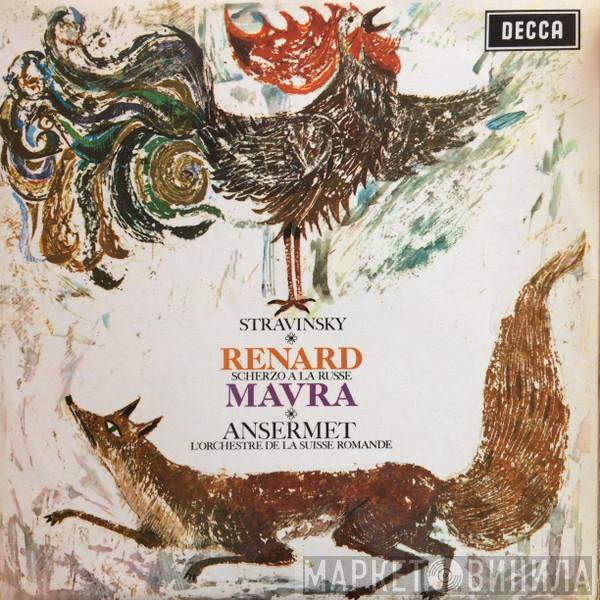 Igor Stravinsky, Ernest Ansermet, L'Orchestre De La Suisse Romande - Renard / Scherzo A La Russe / Mavra