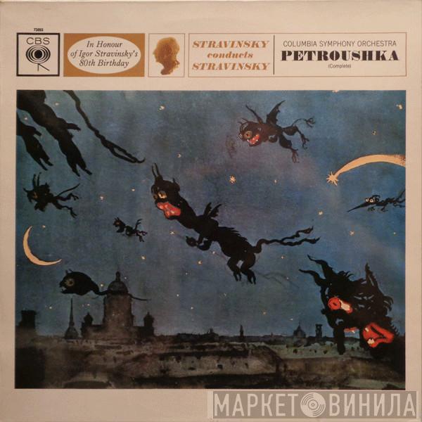Igor Stravinsky, Columbia Symphony Orchestra - Petroushka (Complete)