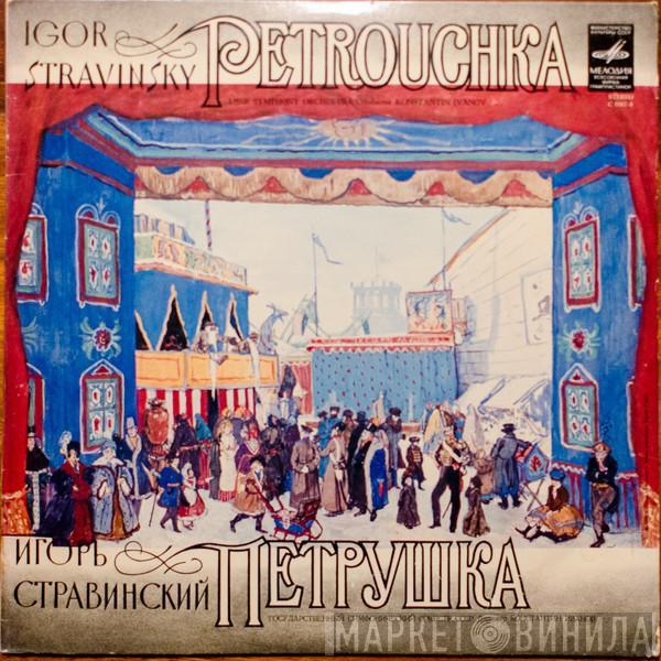 – Igor Stravinsky Conductor Russian State Symphony Orchestra  Konstantin Ivanov  - Petrouchka