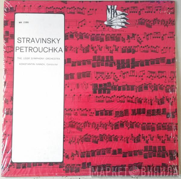 - Igor Stravinsky Conductor Russian State Symphony Orchestra  Konstantin Ivanov  - Petrushka, Funny Scenes In Four Pictures