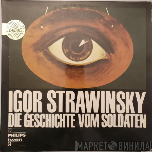  Igor Stravinsky  - Die Geschichte Vom Soldaten