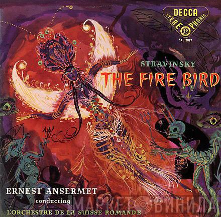 , Igor Stravinsky , Ernest Ansermet  L'Orchestre De La Suisse Romande  - The Fire Bird