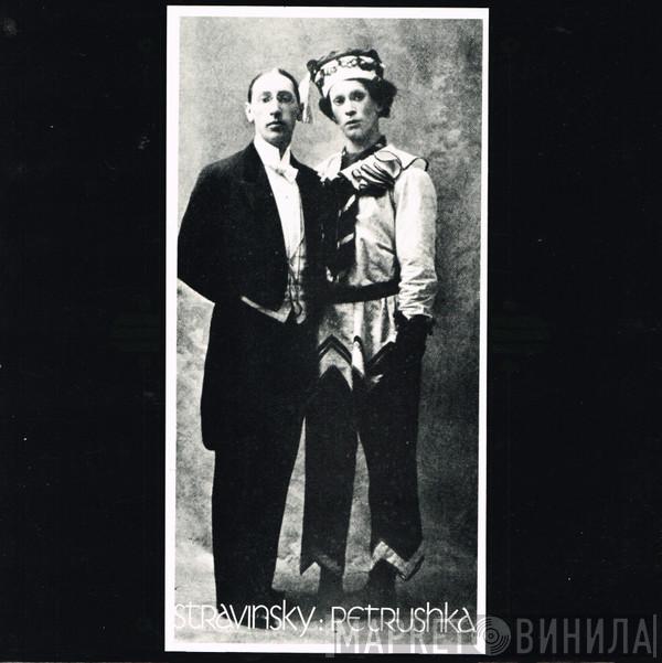  Igor Stravinsky  - Petrushka