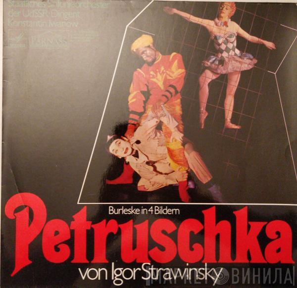 , Igor Stravinsky , Russian State Symphony Orchestra  Konstantin Ivanov  - Petruschka